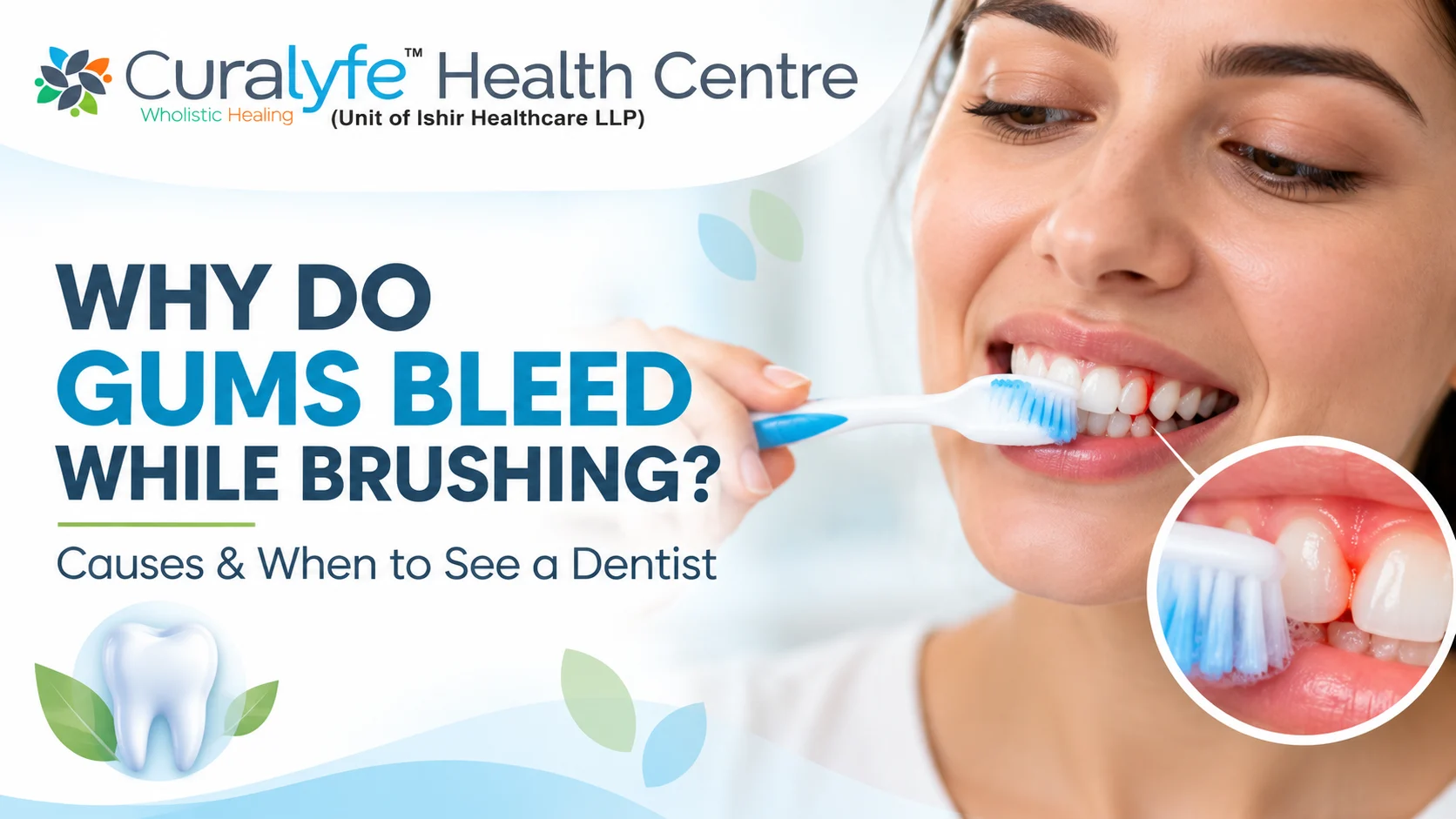 Gums Bleed While Brushing Dr Pooja Kamath